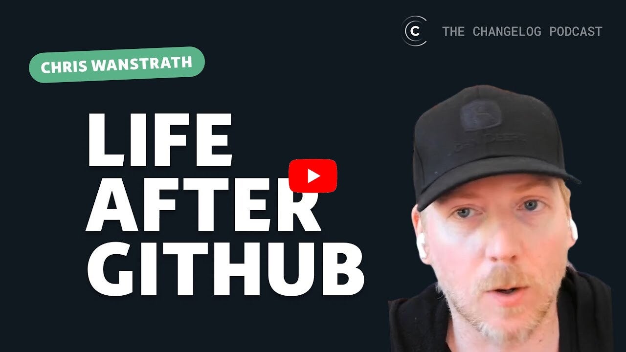 A picture of Chris Wanstrath’s face on the right with the words, “Life after GitHub” on the left