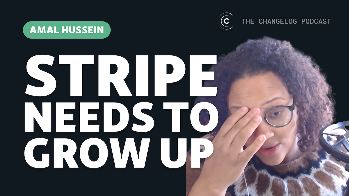 Amal Hussein facepalming next to the text: Stripe Needs to Grow Up