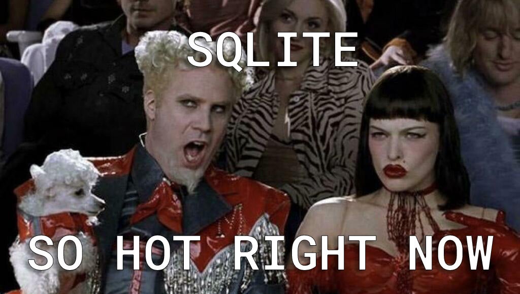 SQLite so hot right now